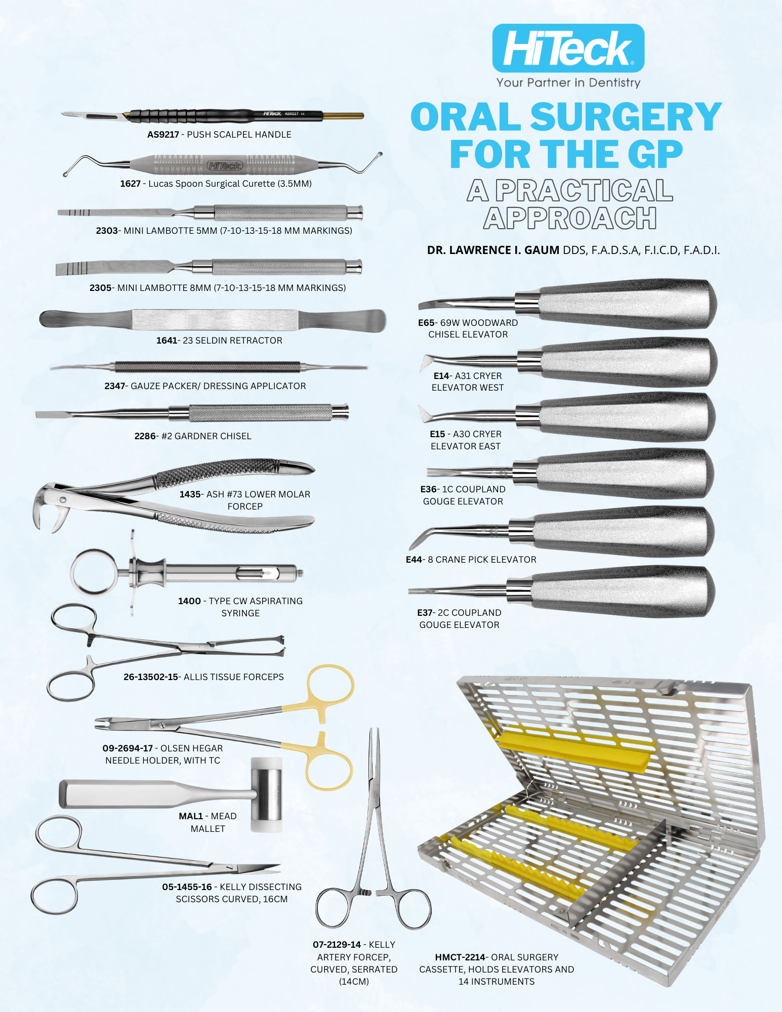 Dr. Larry Gaum's Oral Surgery for the GP Instrument Kit