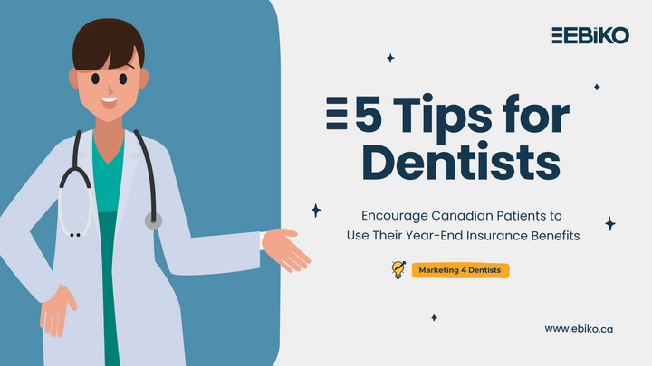 5 Proven Strategies to Help Canadian Dental Patients Use Their Insurance Benefits Before Year-End