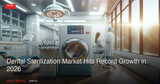 Dental Sterilization Market Hits Record Growth in 2026