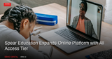 Spear Education Expands Online Platform with All Access Tier in 2026