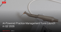 AI-Powered Practice Management Tools Launch in Q2 2026: What Canadian Dentists Should Know
