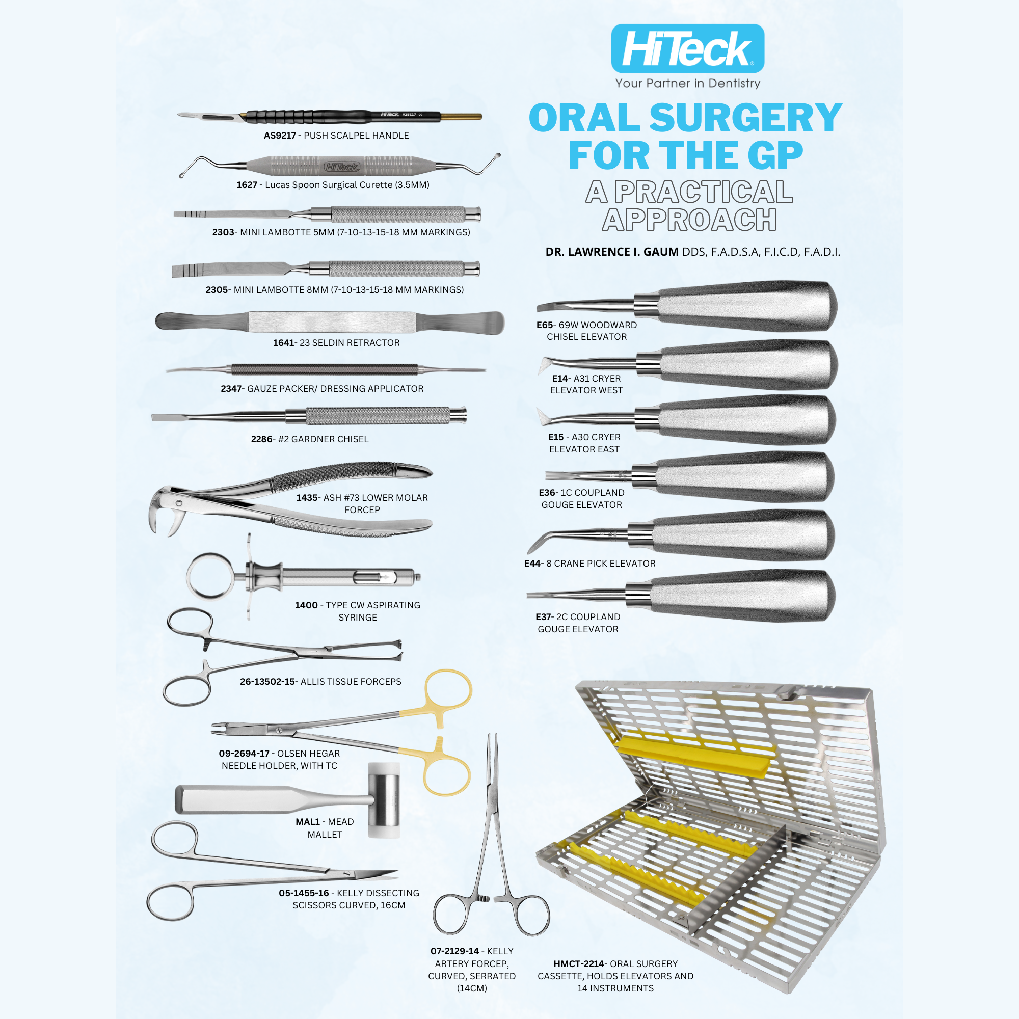 Dr. Larry Gaum's Oral Surgery for the GP Instrument Kit - HiTeck Medical Instruments
