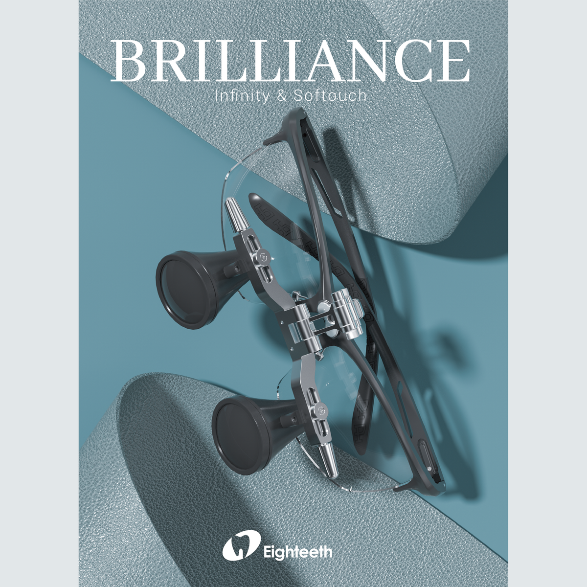 Eighteeth Brilliance Surgical Loupes — Infinity & Softouch | EBIKO Dental